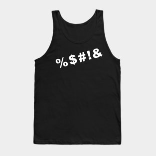 Symbol Swearing %$#!& Tank Top